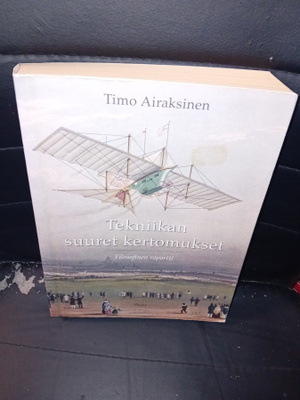 Airaksinen  : Tekniikan suuret kertomukset ( SIS POSTIKULU )