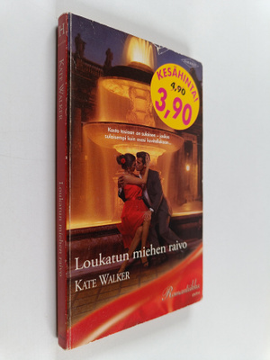 Kate Walker : Loukatun miehen raivo