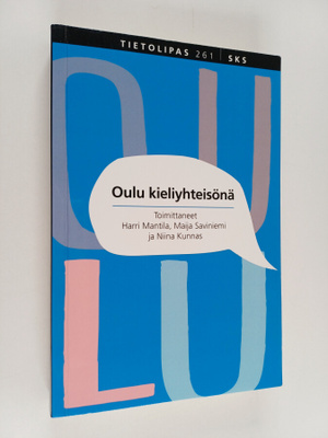 Harri Mantila ym. : Oulu kieliyhteisönä