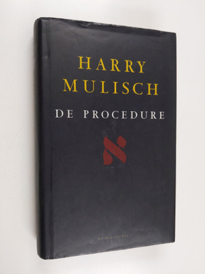 Harry Mulisch : De procedure / druk 1