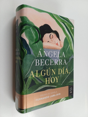 Angela Becerra : Algun dia, hoy