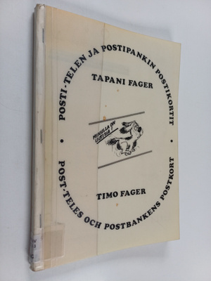 Tapani Fager : Posti-telen ja Postipankin postikortit = P...