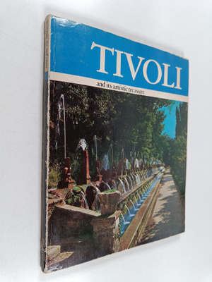 Sergio Cartocci : Tivoli and its artistic treasure : The ...