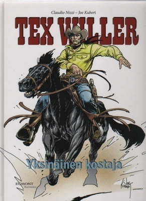 Tex Willer: Yksinäinen kostaja, Egmont 2006, sid., K4 +