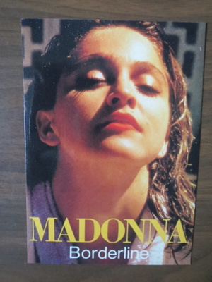 Madonna Borderline fanikortti