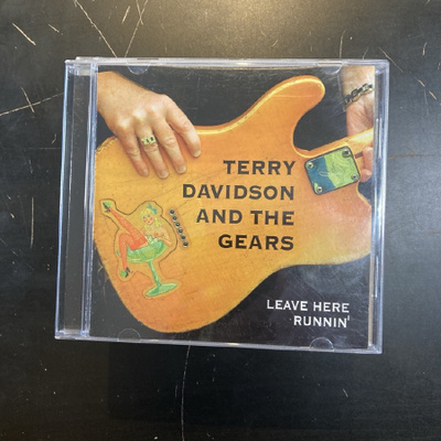 Terry Davidson & The Gears - Leave Here Runnin' CD