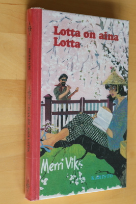 Merri Vik : Lotta on aina Lotta  ( 5.p. 2004 k.po. )
