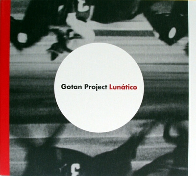 Gotan Project - Lunatico (CD) EX+!!