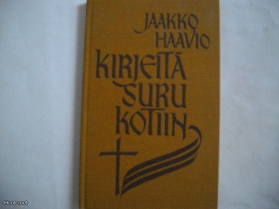 Jaakko Haavio: Kirjeitä surukotiin (4.3)