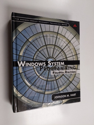 Johnson M. Hart : Windows System Programming