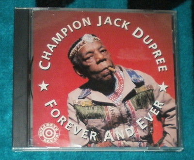 CHAMPION JACK DUPREE ~ Forever And Ever ~ CD naarmuton