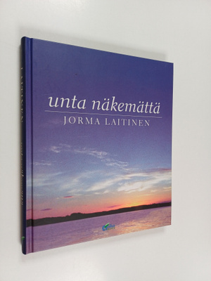 Jorma Laitinen : Unta näkemättä