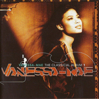 Vanessa-Mae • The Classical Album 1 CD