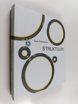 Eero Paloheimo : Struktuuri
