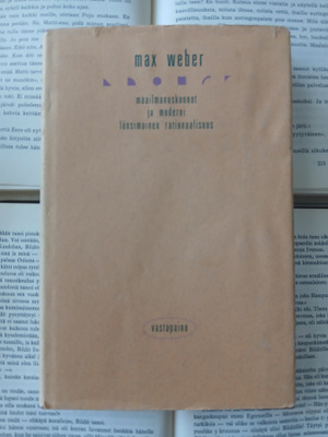 Max Weber - Maailmanuskonnot ja moderni länsimainen..
