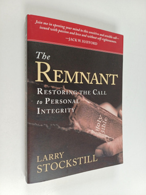 Larry Stockstill : The Remnant