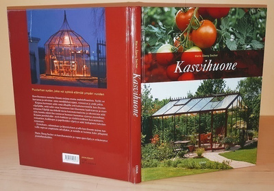 Marie Åberg Secher : Kasvihuone