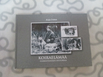 KOIRAELÄMÄÄ - harrastamisen historiaa : KAIJA UNHOLA