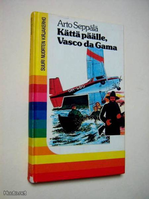 Arto Seppälä : Kättä päälle, Vasco da Gama - 1978
