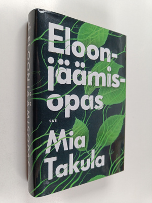 Mia Takula : Eloonjäämisopas