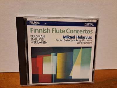 Bergman,Englund,Meriläinen:Finnish flute concert-Helasvuo CD
