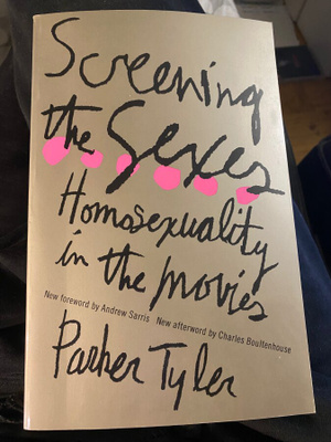 Parker Tyler: Screening The Sexes - homoseksuaalisuus