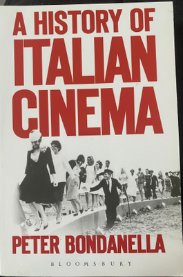 A History of Italian Cinema - italialaisen elokuvan historia