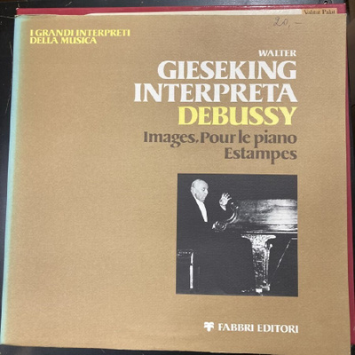 Walter Gieseking - Interpreta Debussy LP