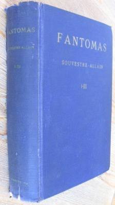 Pierre Souvestre ja Marcel Allain: Fantomas I-III.