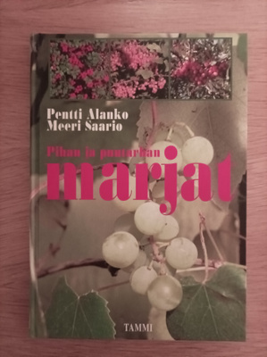 Pihan ja puutarhan marjat