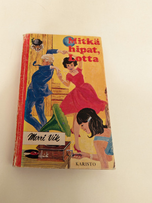 Merri Vik; Mitkä hipat, Lotta !
