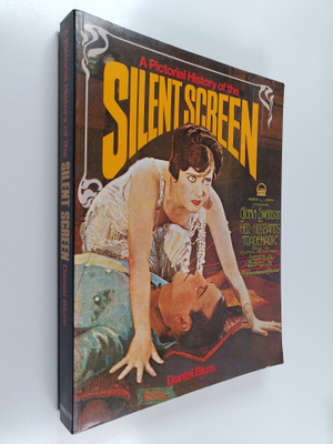 Daniel Blum : A pictorial history of the silent screen