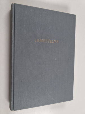Osmo Tiililä : Ihmettelyä : mietiskelyä ja kokemuksia
