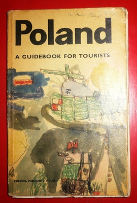 Adam Bajcar : Poland - A Guidebook for Tourists 1964