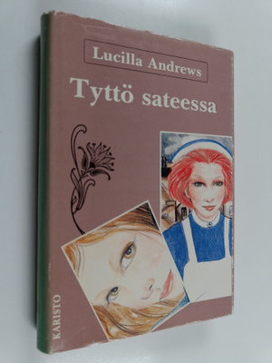 Lucilla Andrews : Tyttö sateessa