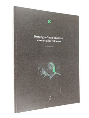 Kirsi Törmi : Koreografinen prosessi vuorovaikutuksena