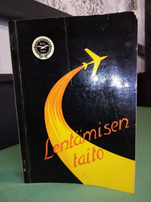 Pesola -  Uusimaa :  Lentämisen taito ( SIGNED)