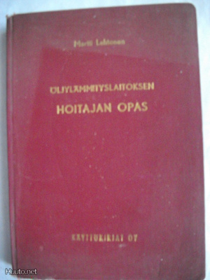 Martti Lehtonen: Öljylämmityslaitoksen hoitajan opas (11.11)