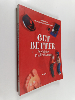 Mirja Järvinen ym. : Get better : English for practical n...