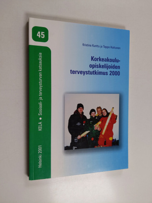 Kristina Kunttu : Korkeakouluopiskelijoiden terveystutkim...