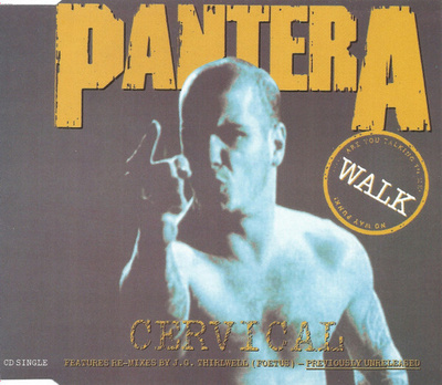 Pantera – Walk (Cervical) CD single