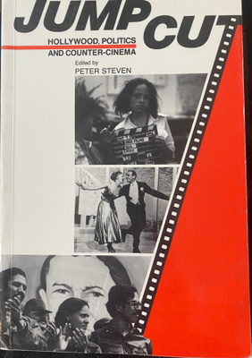 Jump Cut. Hollywood, Politics and Counter-Cinema