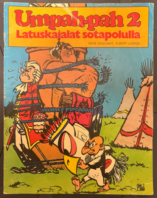 UMPAH-PAH 2 - LATUSKAJALAT SOTAPOLULLA / 1. PAINOS 1976