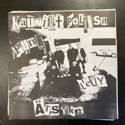 Kauniit Poliisit / Ärsyke - Punk levy 7''