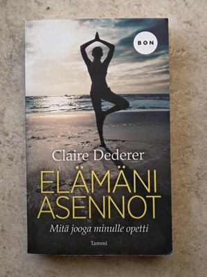 Claire Dederer: Elämäni asennot, nid.