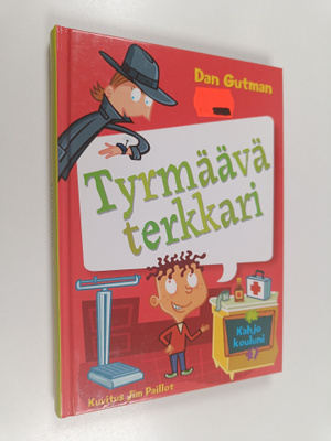 Dan Gutman : Tyrmäävä terkkari