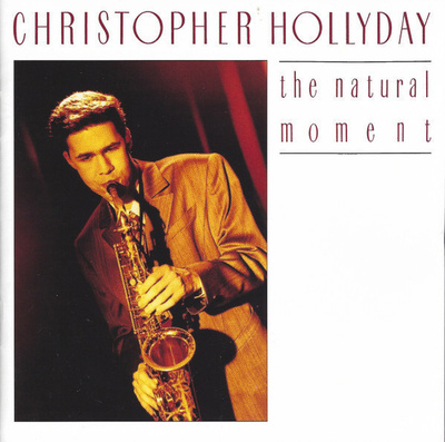 Christopher Hollyday: The Natural Moment -cd (JAZZ)