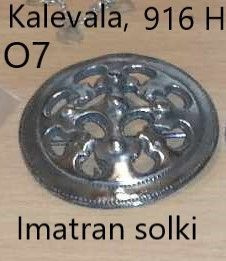 KALEVALA,  IMATRAN SOLKI , hopeinen, rasia mukaan