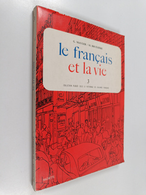 Gaston Mauger : Le francais et la vie 3