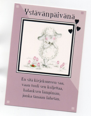 °°YSTÄVÄNPÄIVÄNÄ....Ei sitä kirjekuoreen saa...°° -KORTTI